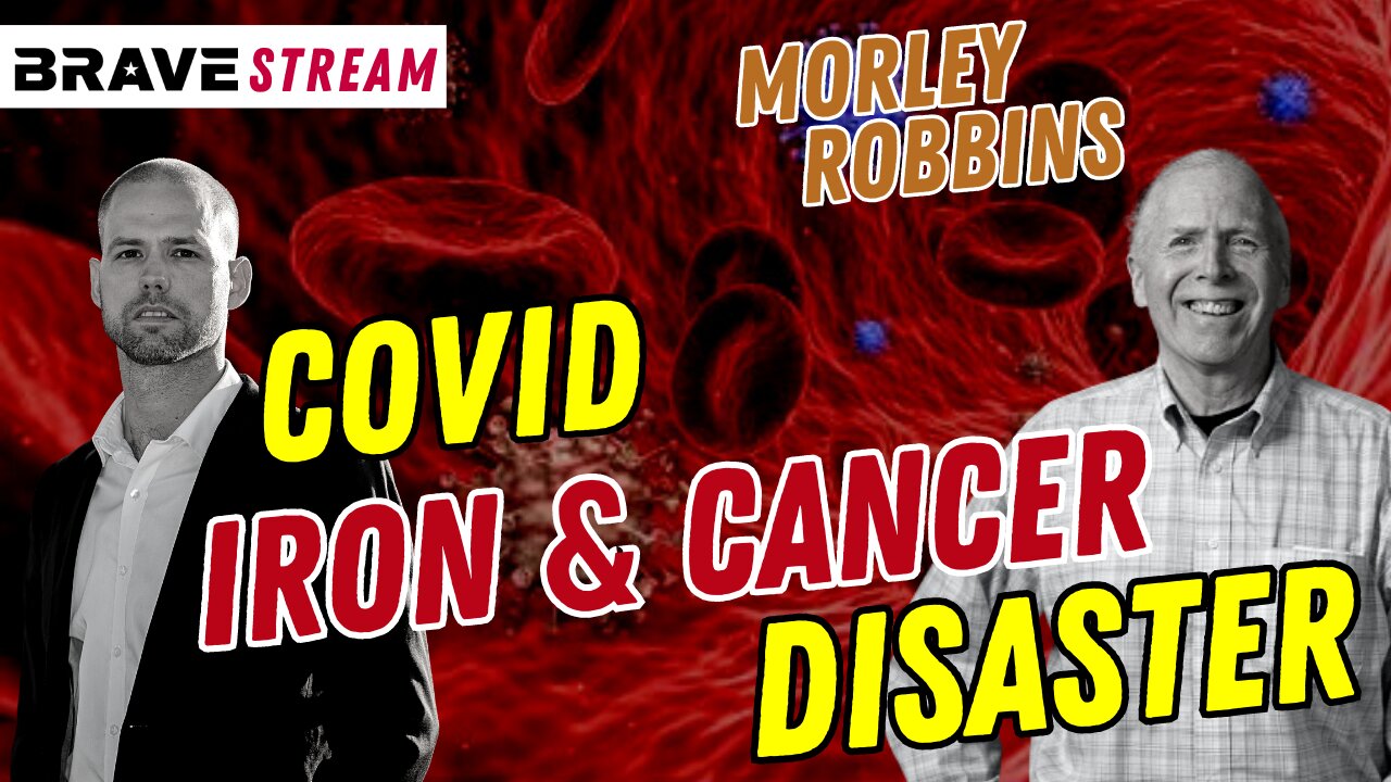 Brave TV STREAM - June 28, 2023 - Covid Vaccine Bioweapon Iron & Cancer Disaster