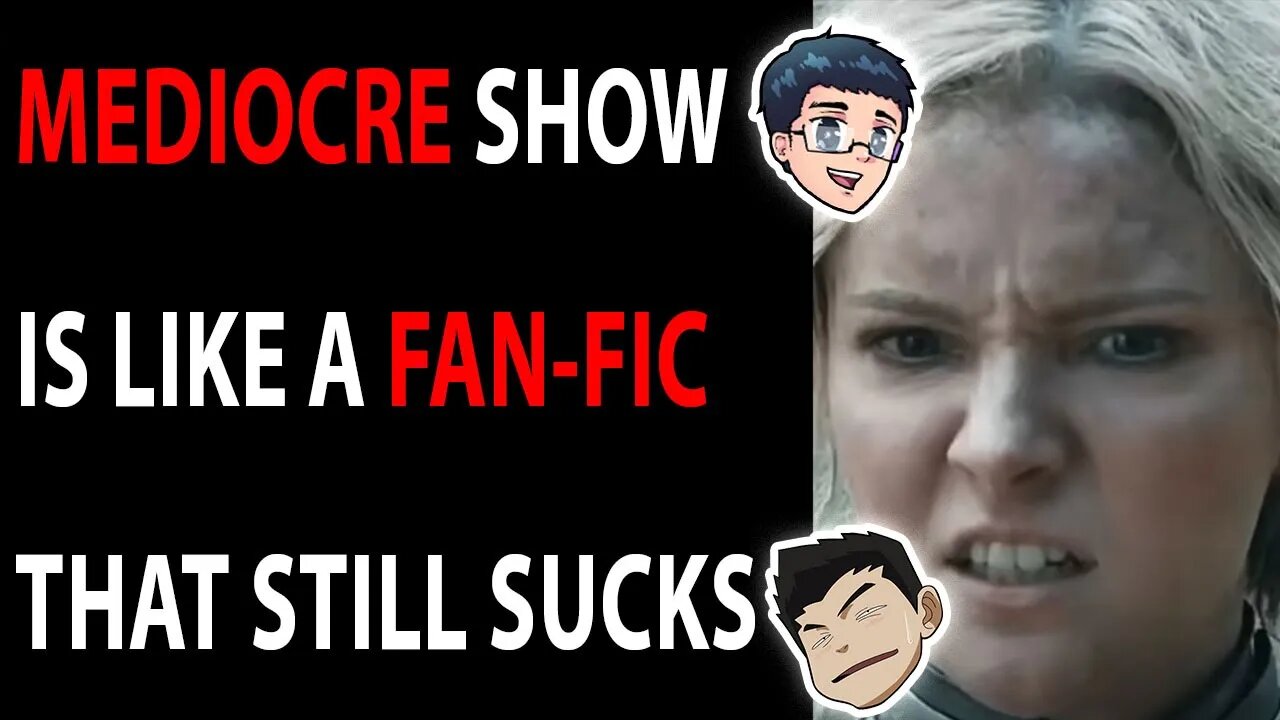Mediocre Show Is Like A Fan-Fiction That Still SUCKS!