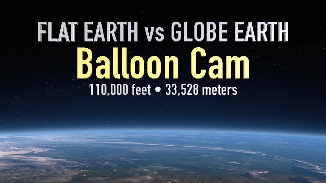 Globe Earth vs Flat Earth (Balloon Ride to 110,000 feet)