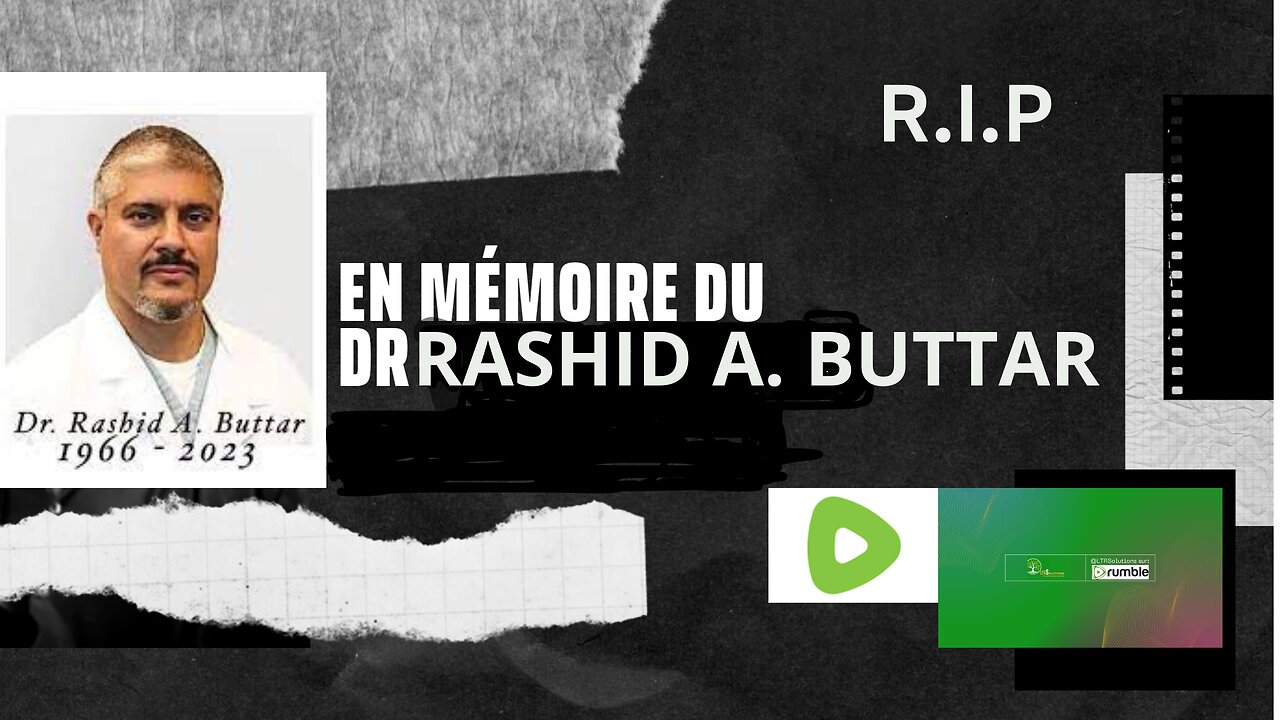 LTRSolutions - En Mémoire du Dr Rashid Butter