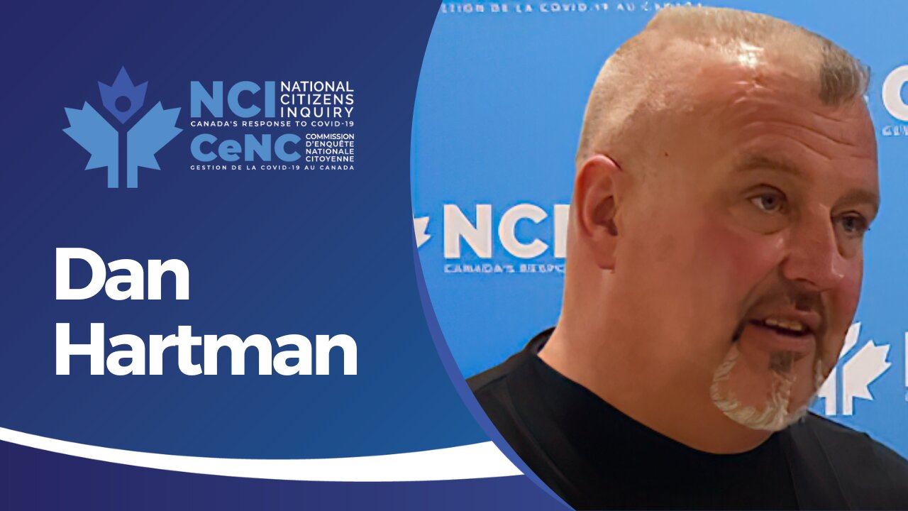 Dan Hartman | Answers4Sean | Day 3 Toronto Testimony | National Citizens Inquiry