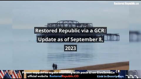 Restored Republic via GCR Update for 09.08.23