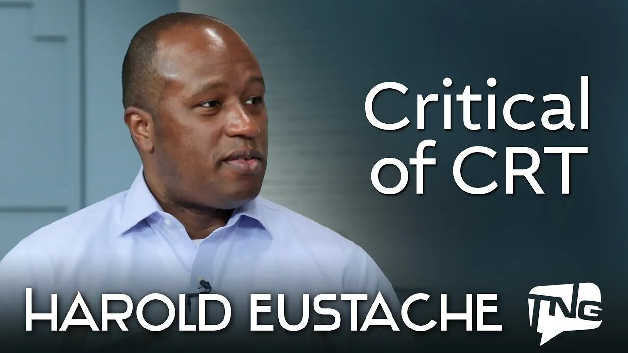 Critical of CRT: Harold Eustache TNG TV 201