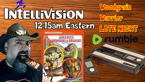 INTELLIVISION - Woodgrain Warrior LATE NITE - **LIVE** "AD&D"