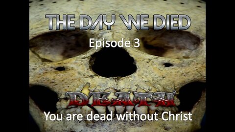 The Day we died( Salvation) episode 3