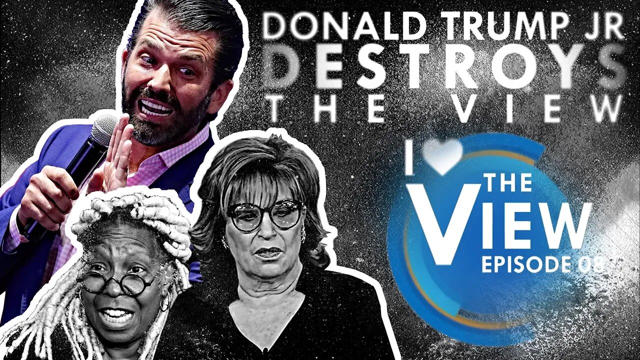 Don Jr DESTROYS The View - I Love The View Episode 8