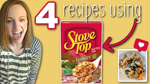 What to make with STUFFING MIX!?! 4 easy and TASTY meals!