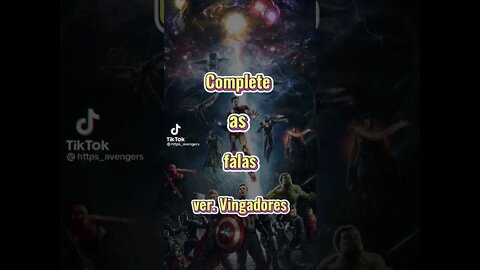 COMPLETE AS FALAS DOS VINGADORES