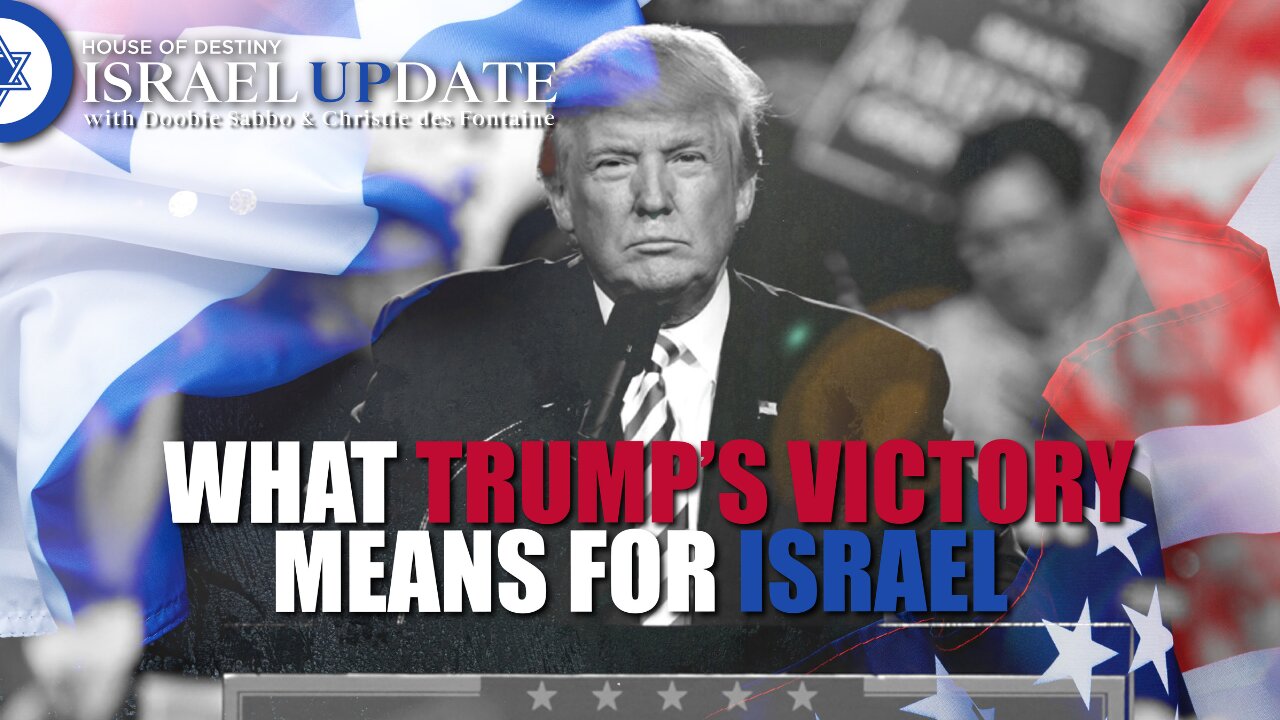 What Trump’s Victory Means For Israel