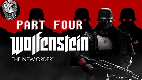 (PART 04) [Helicopter Heist] Wolfenstein: The New Order (2014)