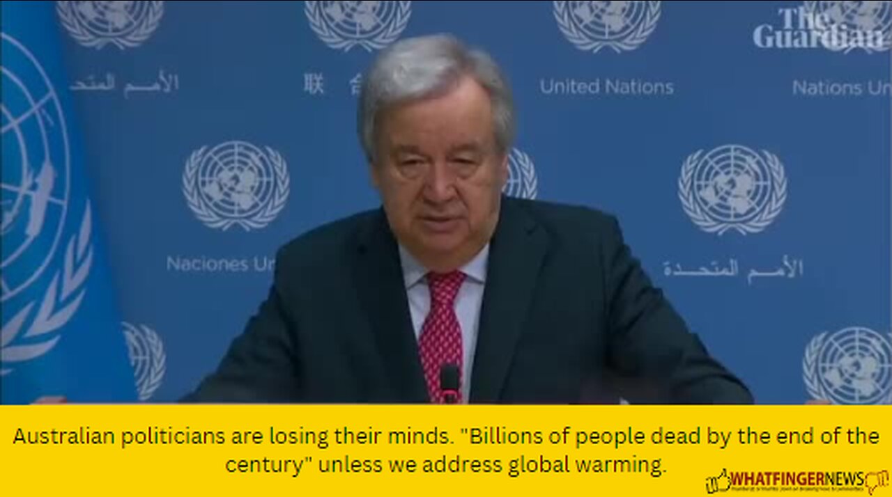 Australian politicians are losing their minds. "Billions of people dead by the end of the century"