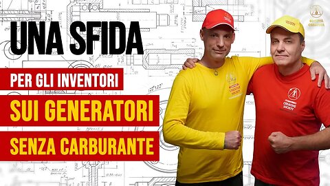 Generatore senza combustibile? Lo realizzeremo comunque!