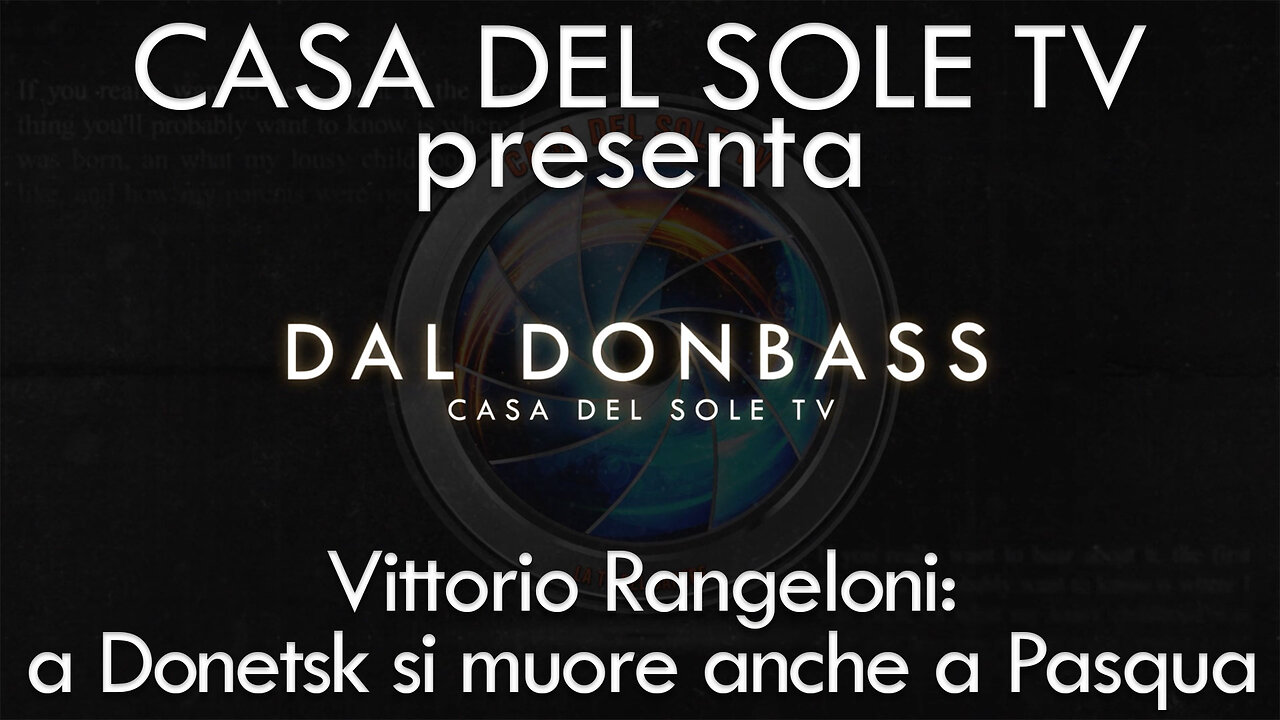 Vittorio Rangeloni: a Donetsk si muore anche a Pasqua