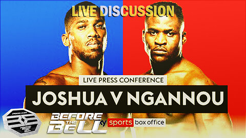 Anthony Joshua vs Francis Ngannou: Final Press Conference | LIVE COMMENTARY