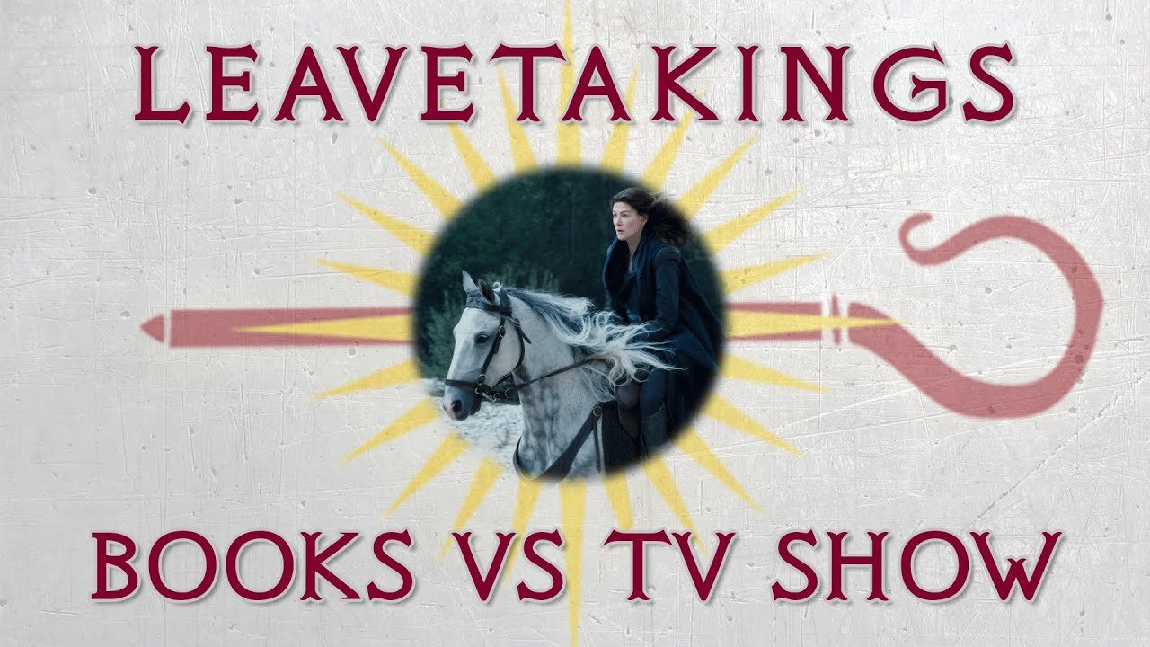 Leavetakings in the Wheel of Time - Books VS Tv Show