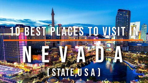 Top 10 Best Places to Visit in Nevada | Travel video