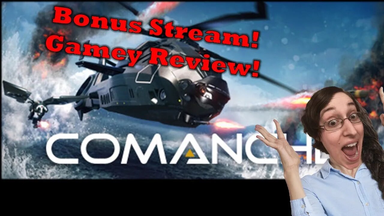 Comanche Gamey Review First Impression