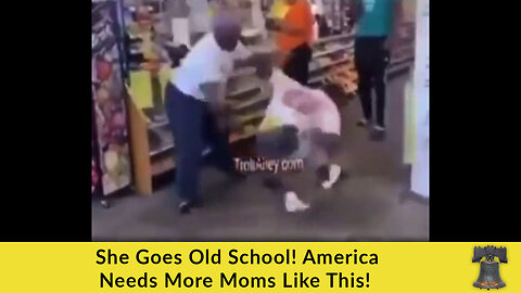 She Goes Old School! America Needs More Moms Like This!