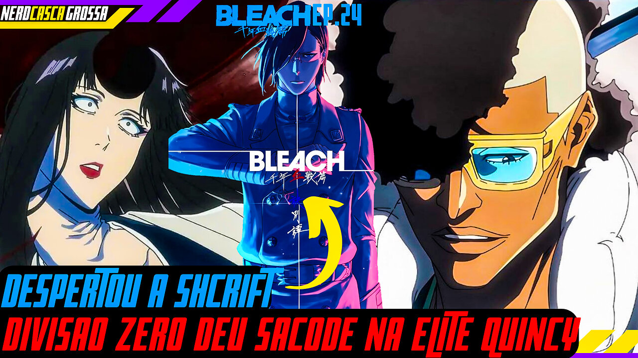 NIMAIYA MACETOU A ELITE QUINCY ! MUDARAM AS LUTAS !(Bleach Blood War.24)