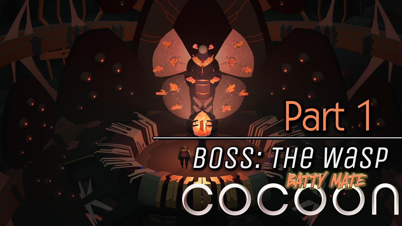 COCOON - PART 1 - BOSS: THE WASP