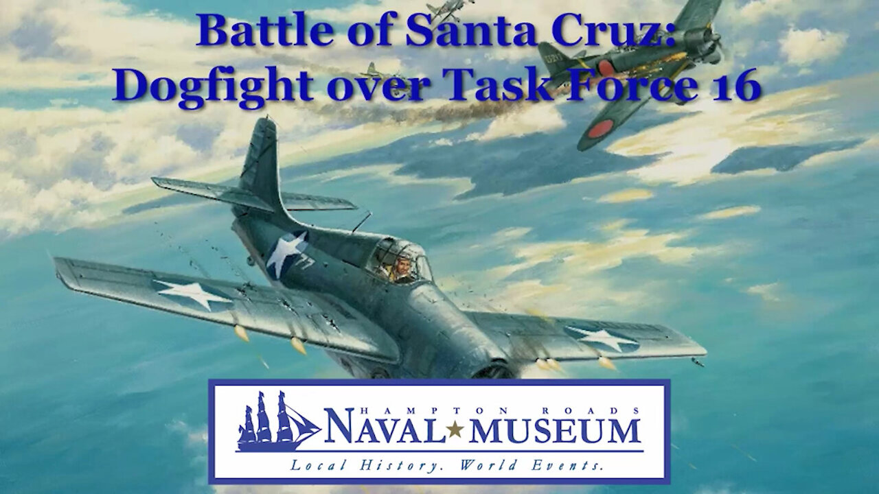 The Battle of Santa Cruz: Dogfight Over Task Force 16