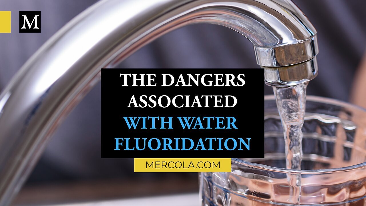 The Dangers Associated with Water Fluoridation | Dr Mercola