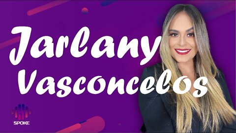 Jarlany Vasconcelos - #SPOKEPDC 21