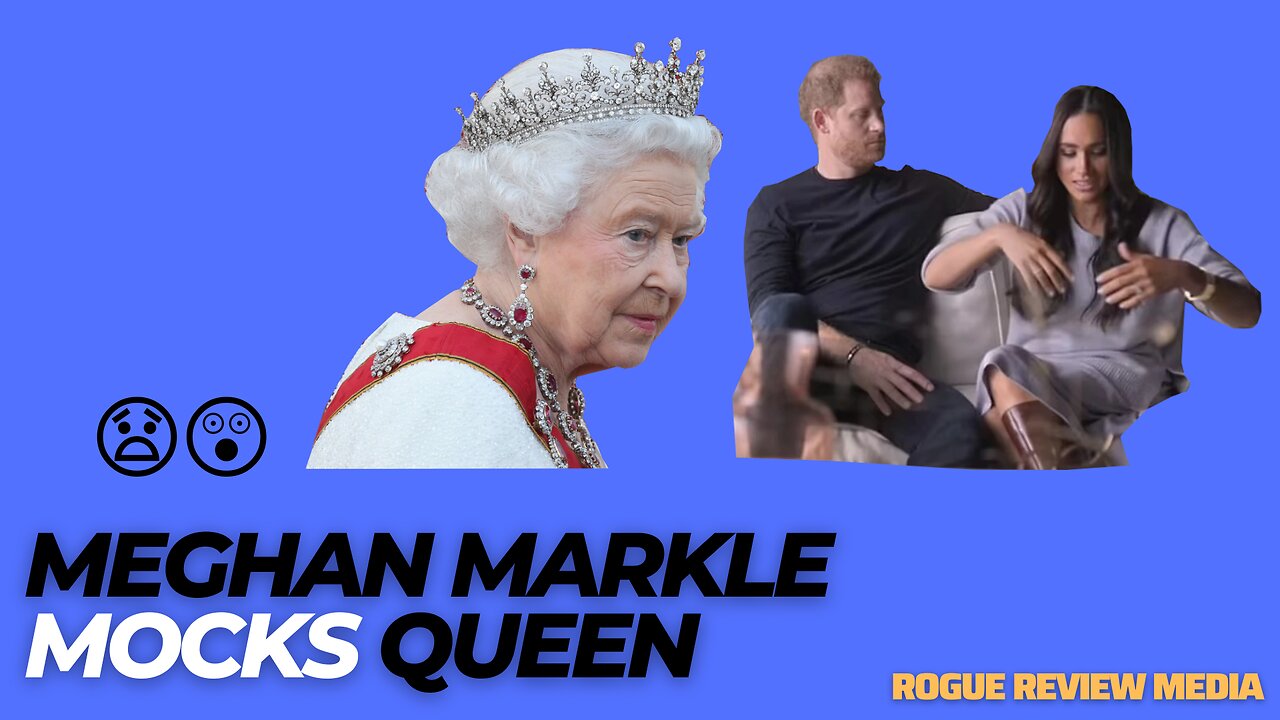 Meghan Markle MOCKS Queen in "Disrespectful" Documentary Appearance