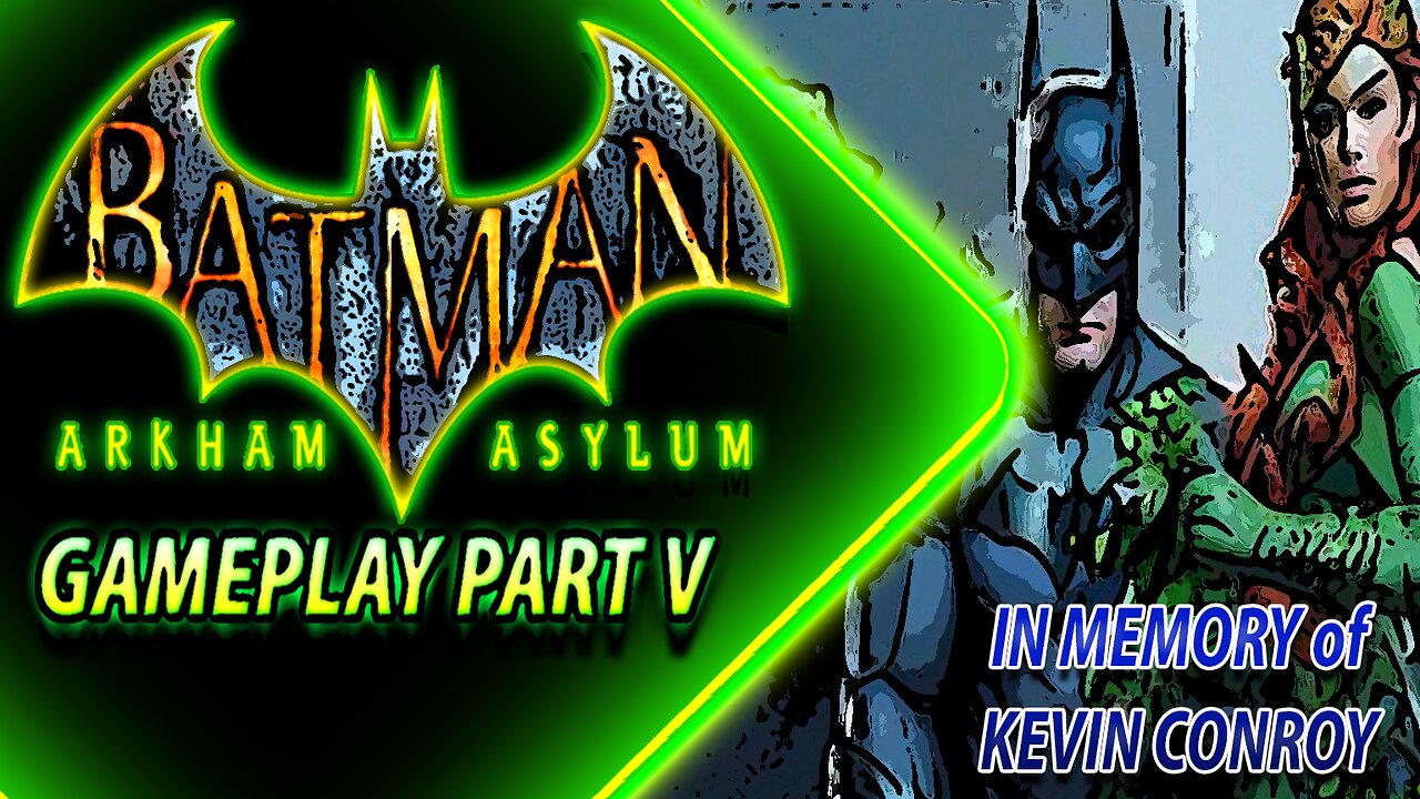 #batmanarkhamasylum I GAMEPLAY PART V I In Memory of #kevinconroy #batman #pacific414