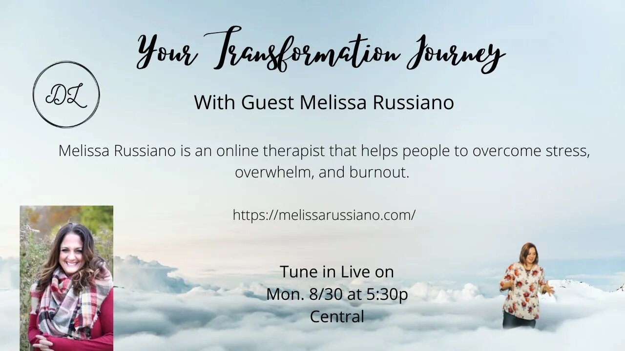 Your Transformation Journey Podcast with Guest Melissa Russiano