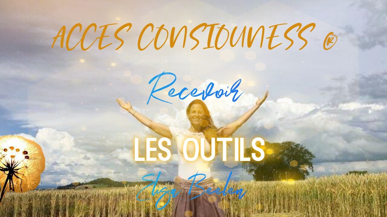 Access Consciouness outils - recevoir-Elisa Beelen