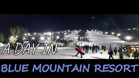 LIVE: A day in Blue Mountain Resort | BM滑雪之旅⛷️ #多倫多