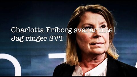 Charlotta Friborg svarar inte!