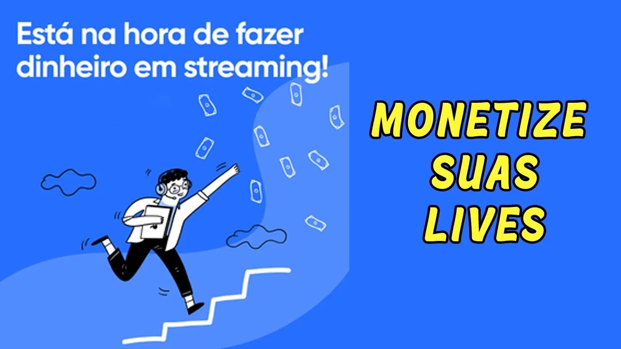 Monetize suas lives com essa plataforma.