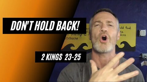 Daily Bible Breakdown Saturday, April 30th 2022 - 2 Kings 23-25