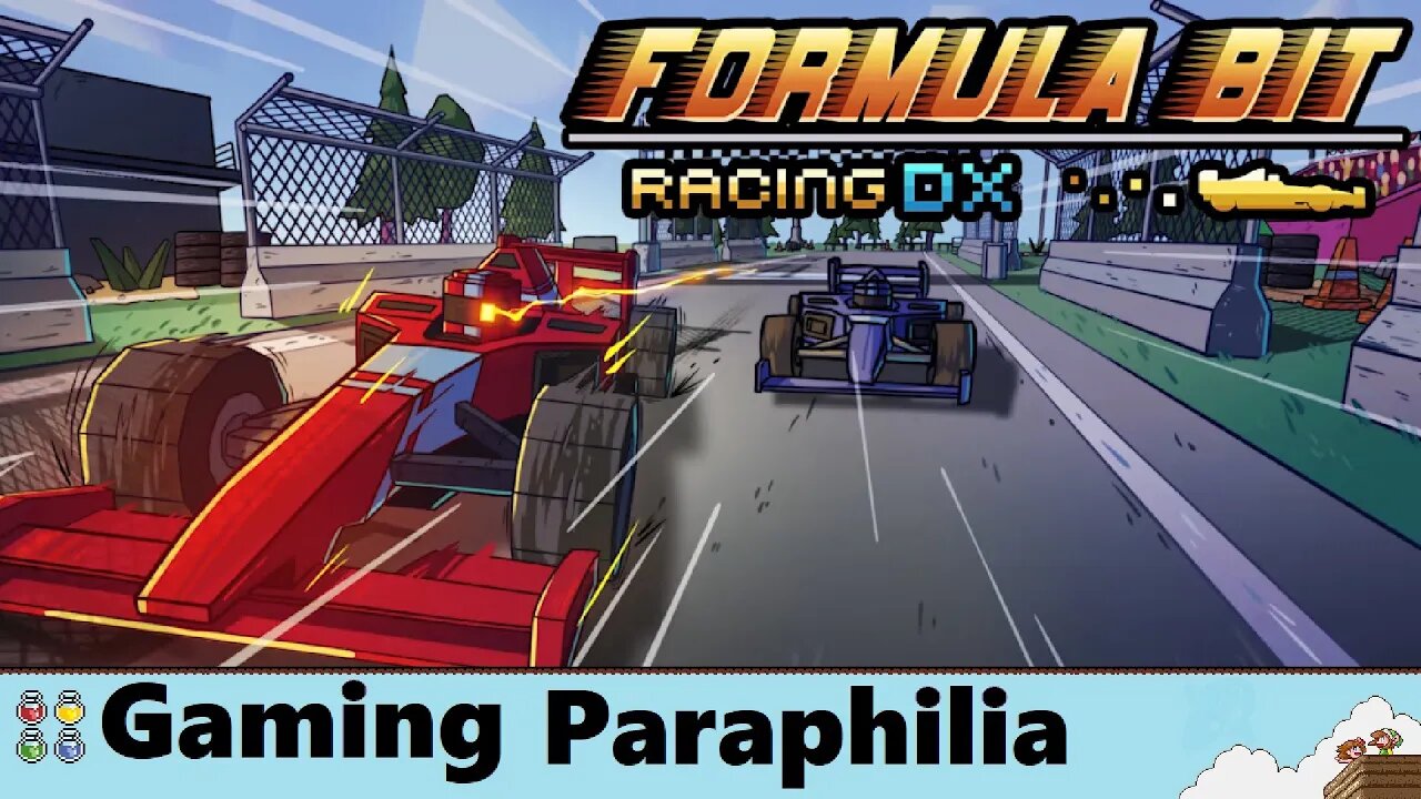 Formula Bit Racing DX is rough for me.