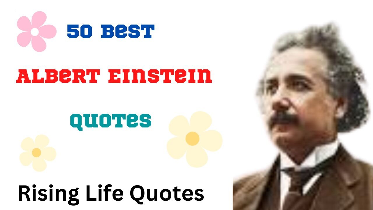 Albert Einstein Quotes Rising life quotes