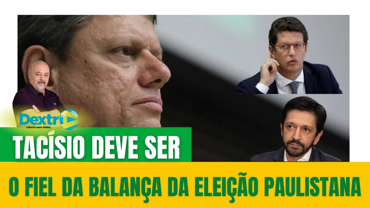 TARCÍSIO DEVE SER O FIEL DA BALANÇA DE ELEIÇÃO PAULISTANA