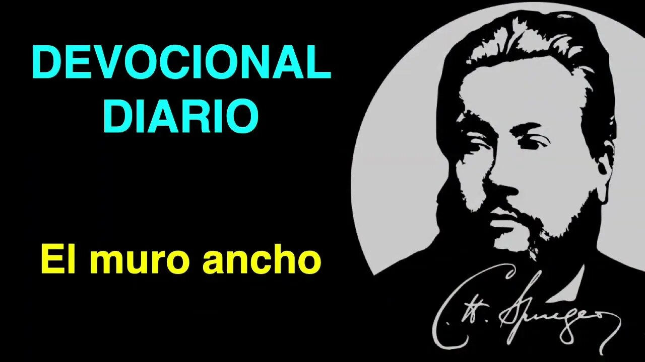 🔴 El muro ancho (Nehemías 3:8) Devocional de hoy Charles Spurgeon