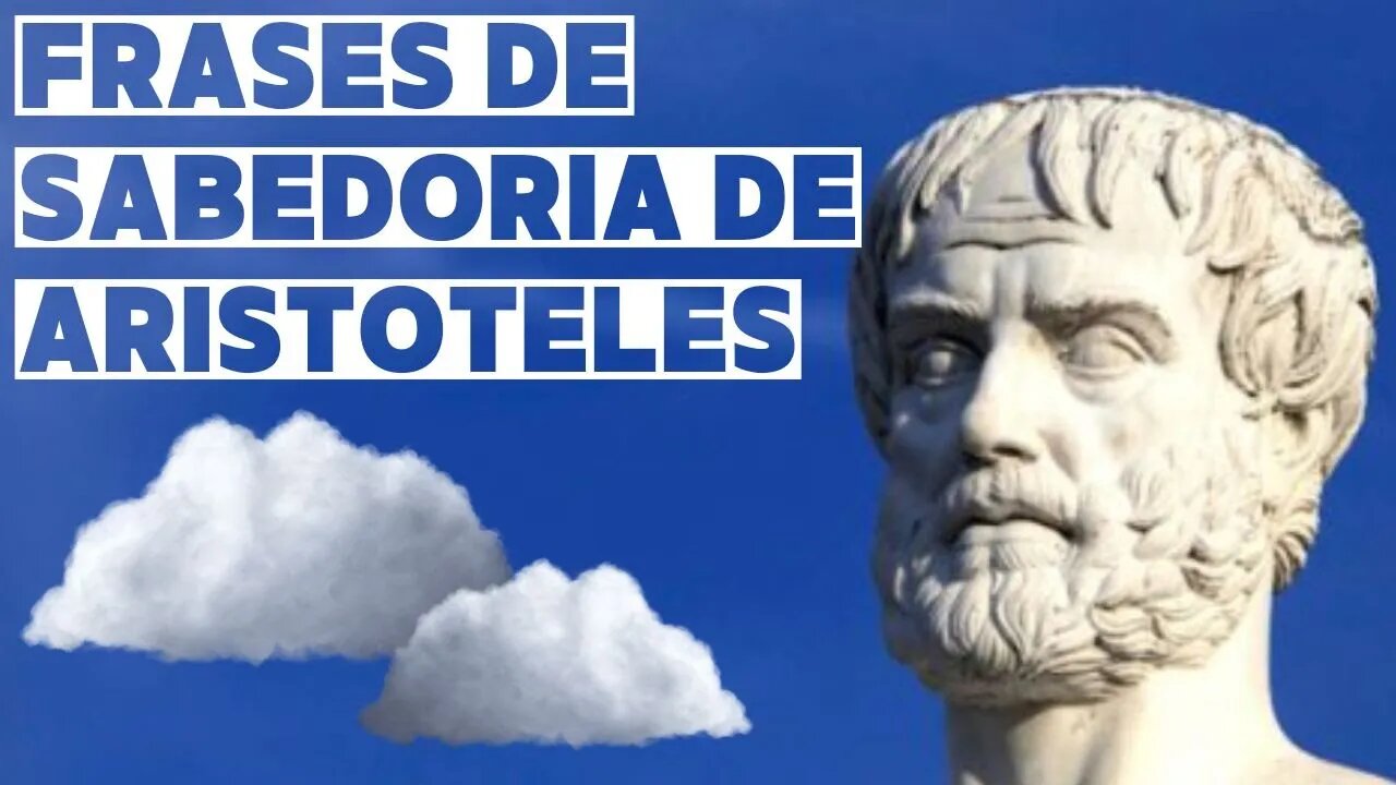 FRASES DE SABEDORIA DE ARISTÓTELES