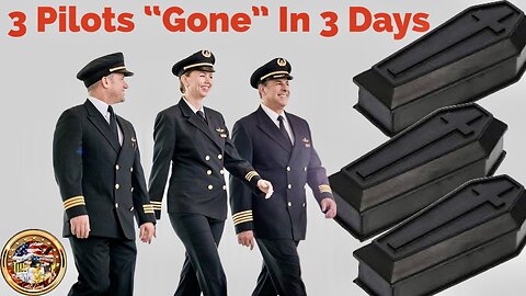 3 More Pilots Get JAB–WHACKED In 3 Days!