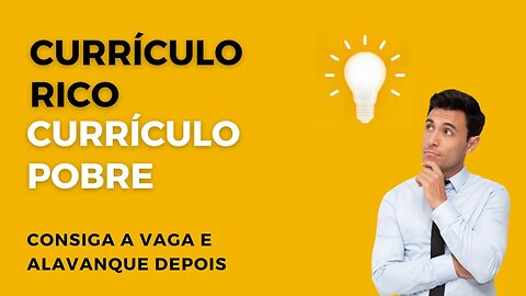 CURRÍCULO RICO E CURRÍCULO POBRE - CONFIRA