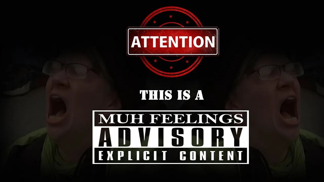 Muh Feelings Advisory