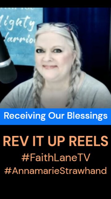 Receiving Our Blessings