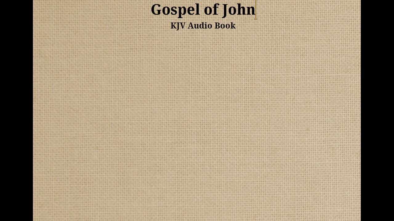 Gospel of John - Ch 6 - KJV