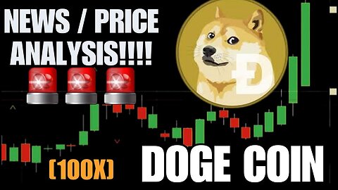 Dogecoin ($DOGE) Holders Get Ready!!!! Breaking News & Price Prediction