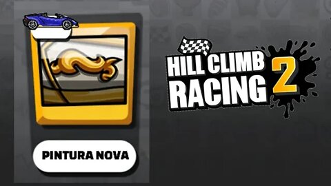 #hillclimbracing2 - NOVA PINTURA - SUPER CARRO