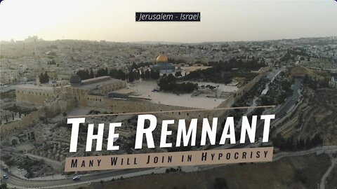 The Remnant - Many Will Join in Hypocrisy! - Jacob Prasch