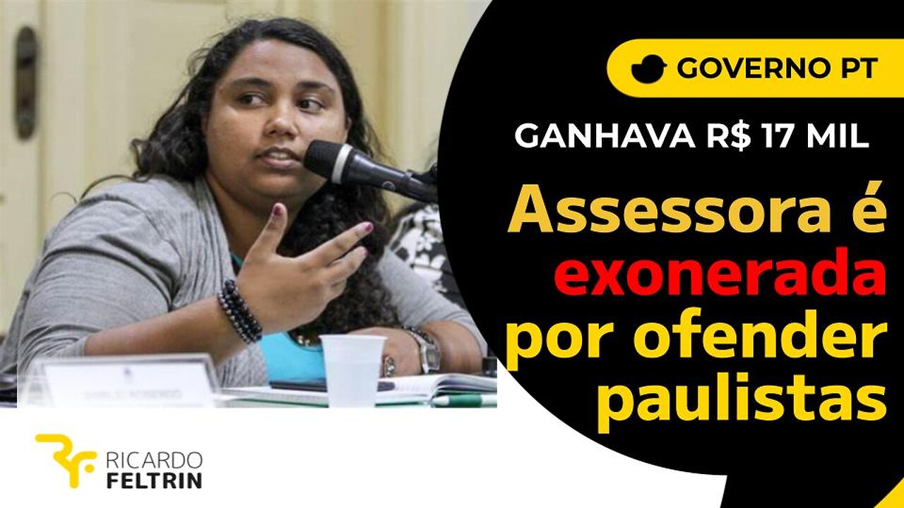 Assessora do governo é exonerada após ofender paulistas