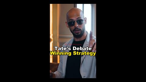 Andrew Tate How To Win Any Debate